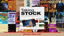 Read  Taking Stock Make money in microstock creating photos that sell PDF Free