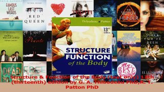 Download  Structure  Function of the Body text only 13ththirteenth edition by G A Thibodeau PDF Online