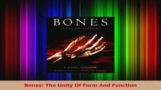 Download  Bones The Unity Of Form And Function PDF Online