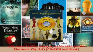 Read  120 Great Fashion Designs 19001950 Dover Electronic Clip Art CDROM and Book Ebook Free