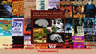 Read  The Human Brain Evolving Paleoneurological Studies in Honor of Ralph L Holloway Stone Ebook Free