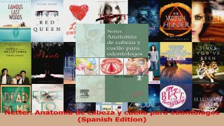 Read  Netter Anatomía de cabeza y cuello para odontólogos Spanish Edition PDF Free