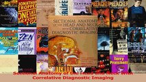 Read  Sectional Anatomy of the Head and Neck With Correlative Diagnostic Imaging Ebook Free