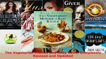 Download  The Vegetarian Mother and Baby Book Completely Revised and Updated PDF Online