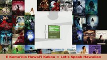 Download  E Kamailio Hawaii Kakou  Lets Speak Hawaiian Ebook Free