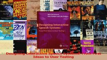 Read  Designing Interactive Speech Systems From First Ideas to User Testing Ebook Free