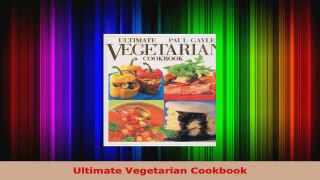 Read  Ultimate Vegetarian Cookbook EBooks Online