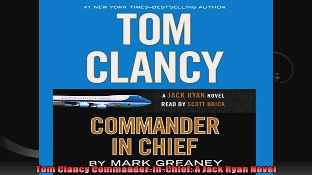 Tom Clancy CommanderinChief A Jack Ryan Novel