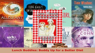 Read  Lunch Buddies Buddy Up for a Better Diet EBooks Online