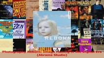 Read  Photography Reborn Image Making in the Digital Era Abrams Studio PDF Online