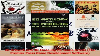 PDF Download  2D Artwork and 3D Modeling for Game Artists The Premier Press Game Development Software PDF Online