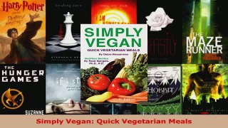 Read  Simply Vegan Quick Vegetarian Meals EBooks Online