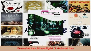 PDF Download  Foundation Silverlight 3 Animation Download Full Ebook