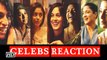 Angry Indian Goddesses Movie Review Celebs Reaction