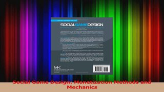 PDF Download  Social Game Design Monetization Methods and Mechanics PDF Online