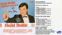 Halid Beslic - Prokleta je zena ta - (Audio 1986) - CEO ALBUM