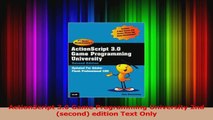 PDF Download  ActionScript 30 Game Programming University 2nd second edition Text Only Download Full Ebook