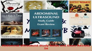 PDF Download  Abdominal Ultrasound Study Guide and Exam Review 1e Download Full Ebook