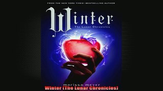 Winter The Lunar Chronicles