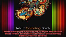 Adult Coloring Book Coloring Book for Adults with Patterns Henna Flowers and Mandala