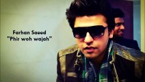 Phir woh wajah - Farhan Saeed