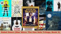 PDF Download  Rebel Dawn Star Wars The Han Solo Trilogy Book 3 PDF Full Ebook