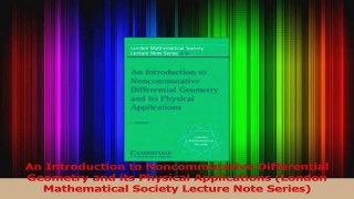 Download  An Introduction to Noncommutative Differential Geometry and its Physical Applications Ebook Free