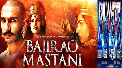 Reasons why DILWALE will beat Bajirao Mastani