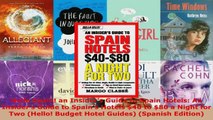 Read  Hello Spain an Insiders Guide to Spain Hotels An Insiders Guide to Spains Hotels 40 Ebook Free