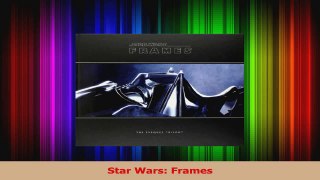 PDF Download  Star Wars Frames Read Full Ebook