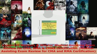 Read  Lippincott Williams  Wilkins Medical Assisting Exam Review for CMA RMA  CMAS EBooks Online