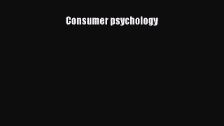 Consumer psychology [Read] Online