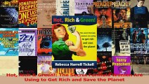 Read  Hot Rich  Green The Secret Formula Women Are Using to Get Rich and Save the Planet PDF Free