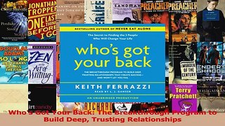 Read  Whos Got Your Back The Breakthrough Program to Build Deep Trusting Relationships Ebook Free