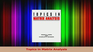 Read  Topics in Matrix Analysis PDF Online