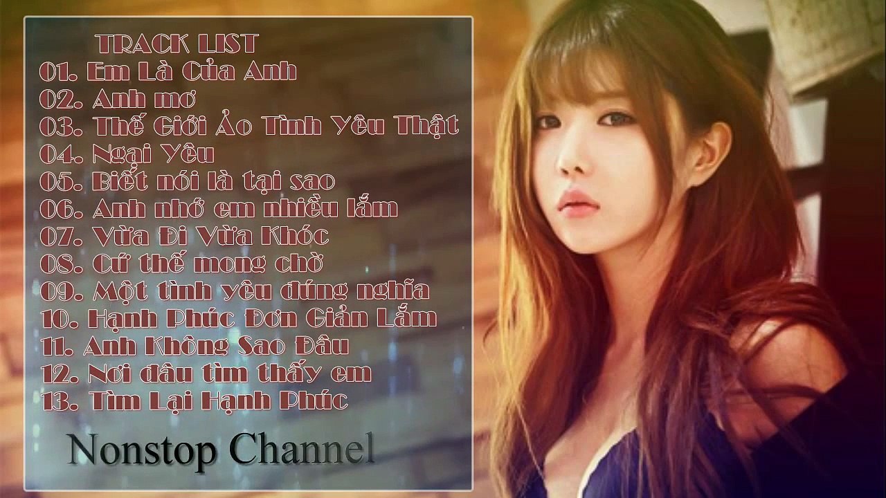 Nonstop - Việt Mix - Em Là Của Anh - Liên Khúc Nhạc Trẻ Remix Hay Nhất 2015 2016