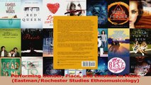 Read  Performing Gender Place and Emotion in Music EastmanRochester Studies Ethnomusicology Ebook Free