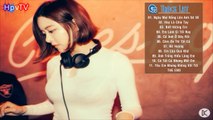 Liên Khúc Nhạc Trẻ Remix Hay Nhất Tháng 9 2015 - Nonstop Việt Mix Tuyển Chọn Lọc