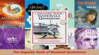 Read  The Gigantic Book of Baseball Quotations Ebook Free