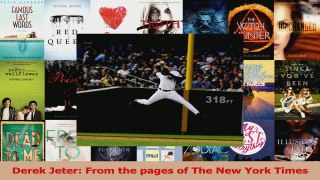 Read  Derek Jeter From the pages of The New York Times PDF Free