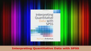 PDF Download  Interpreting Quantitative Data with SPSS PDF Full Ebook