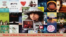 Read  Music of Bob Dylan Arranged for Fingerstyle Guitar Ebook Free