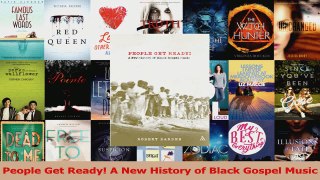 Download  People Get Ready A New History of Black Gospel Music PDF Online
