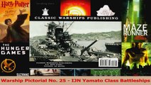 PDF Download  Warship Pictorial No 25  IJN Yamato Class Battleships Read Full Ebook