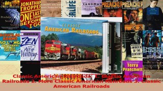 PDF Download  Classic American Railroads 1 Classic American Railroads 2 More Classic American Read Online