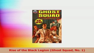 Rise of the Black Legion Ghost Squad No 1 Read Online