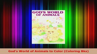 Download  Gods World of Animals to Color Coloring Bks PDF Free