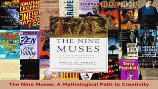 Download  The Nine Muses A Mythological Path to Creativity PDF Online