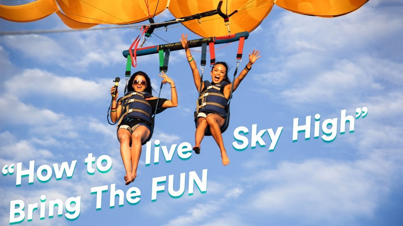 "How to live Sky High" Bring The Fun