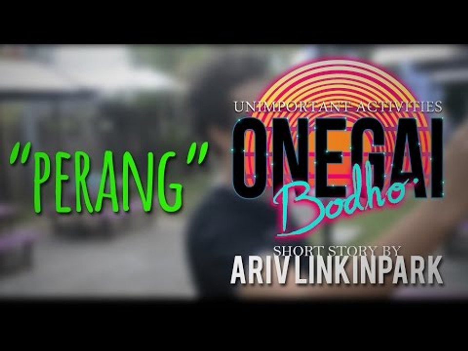 Onegai Bodho : Perang